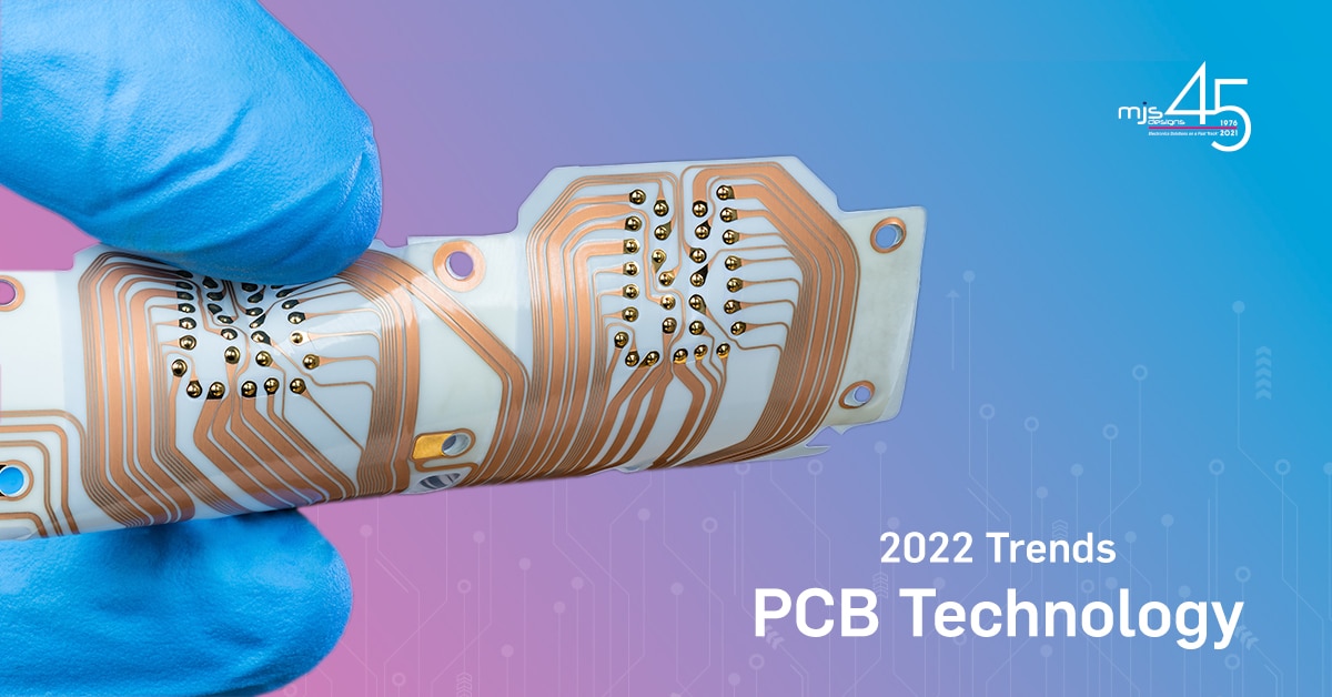 2022 Technologies in PCB Design